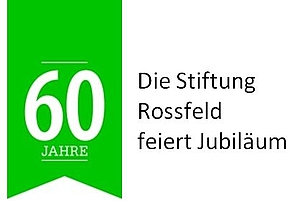60 Jahre Stiftung Rossfeld